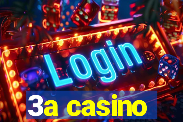 3a casino